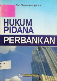 Hukum Pidana Perbankan