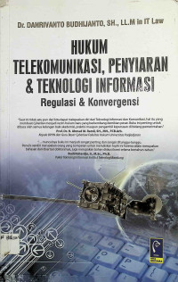 Hukum telekomunikasi, penyiaran & teknologi Informasi