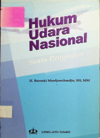 Hukum Udara Nasional: Suatu Pengantar