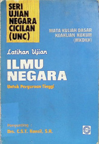 Ilmu Negara Untuk Perguruan Tinggi: Latihan Ujian