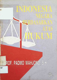 Indonesia negara berdasarkan atas hukum