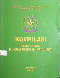 Kompilasi Peraturan Hukum Disiplin Prajurit