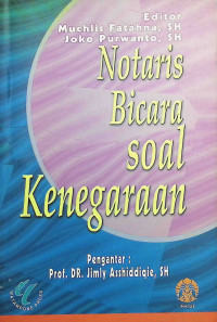 Notaris Bicara Soal Kenegaraan