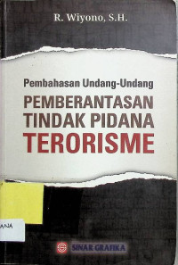 Pembahasan Undang-undang Pemberantasan Tindak Pidana Terorisme