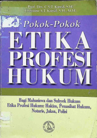 Pokok-Pokok Etika Profesi Hukum