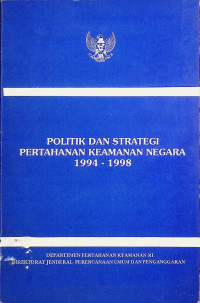Politik dan Strategi  Pertahanan Keamanan Negara 1994-1998