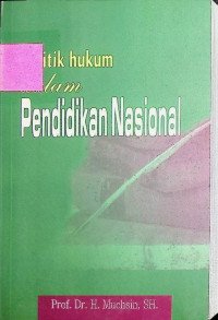 Politik Hukum dalam Pendidikan Nasional