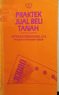 Praktek Jual Beli Tanah