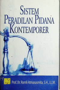 Sistem Peradilan Pidana Kontemporer