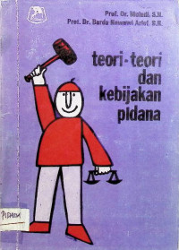 Teori-Teori dan Kebijakan Pidana