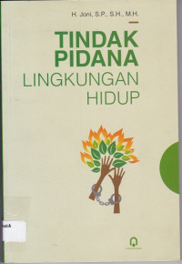 Tindak Pidana Lingkungan Hidup