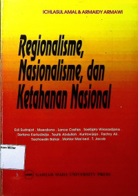 Regionalisme, Nasionalisme, dan Ketahanan Nasional