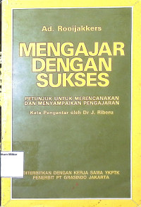 Mengajar dengan sukses: petunjuk untuk merencanakan dan menyampaikan pengajaran