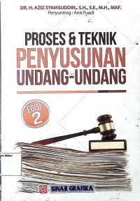 Proses dan Teknik Penyusunan Undang-Undang ( edisi 2 )